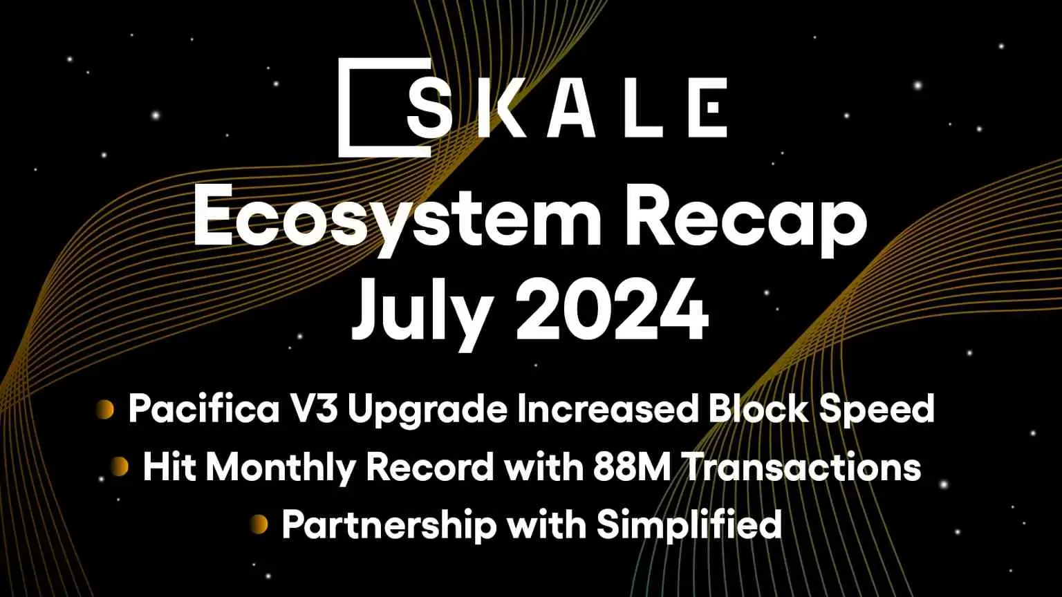SKALE Ecosystem Recap - July 2024