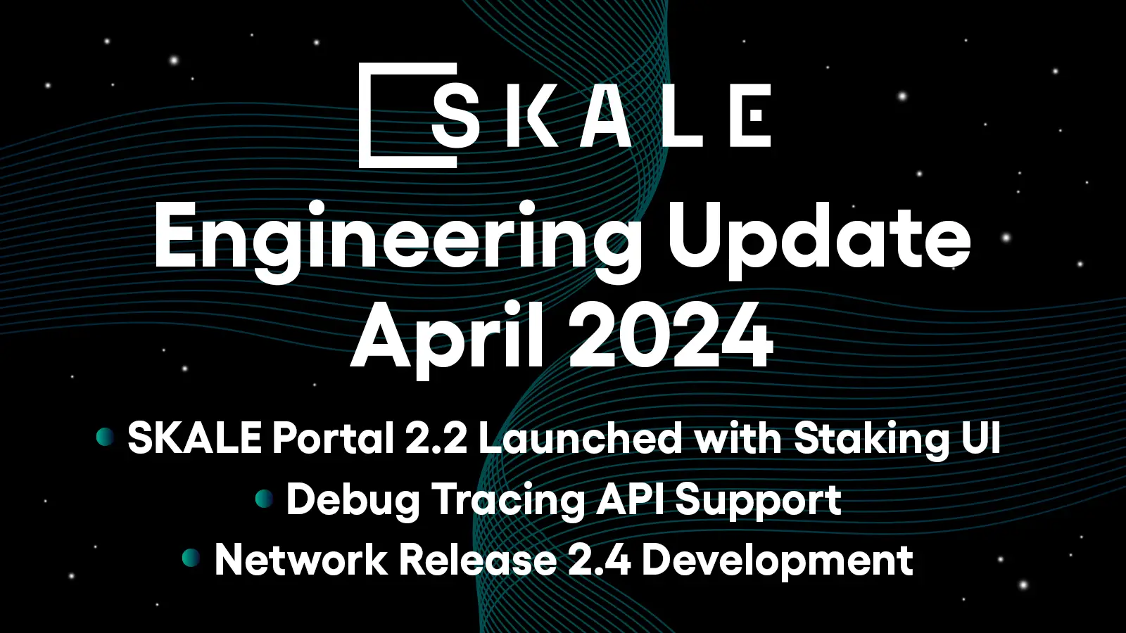 April 2024 SKALE Engineering Update - Increased Network Performance & EVM Compatibility | SKALE