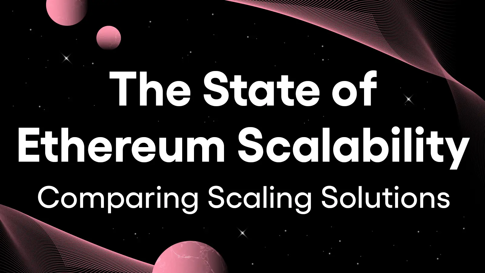 The State of Ethereum Scalability: Comparing Ethereum Scaling Solutions | SKALE