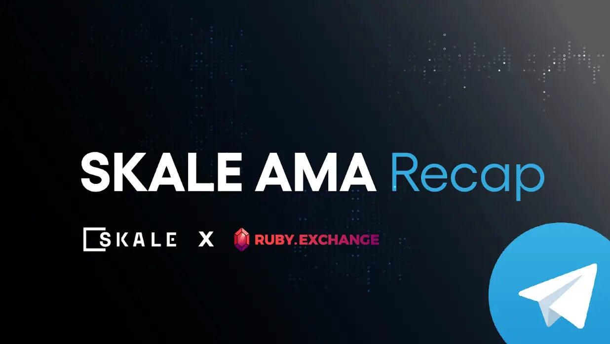 SKALE Telegram Community AMA Recap: Ruby.Exchange | SKALE