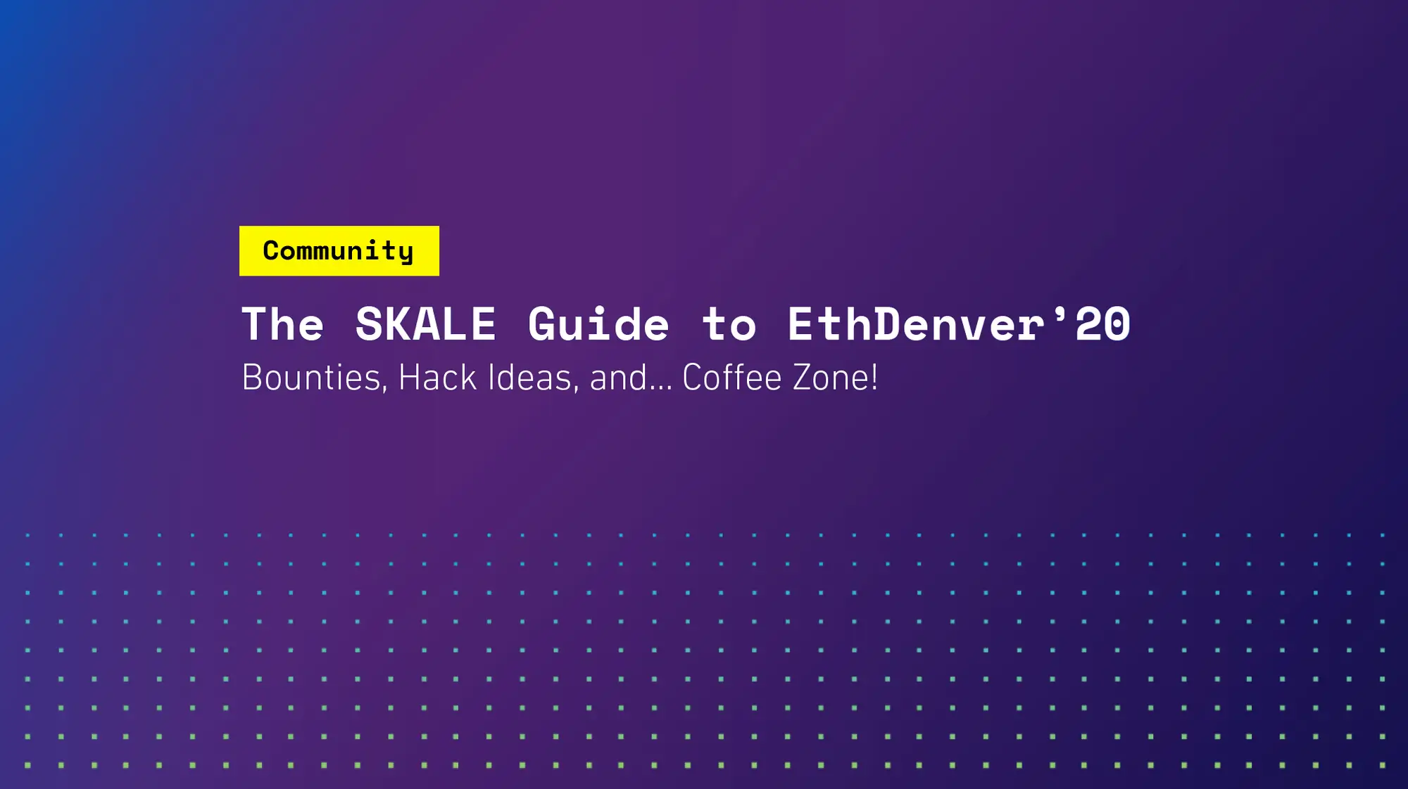 BUIDLing in Colorado: The SKALE Guide to ETHDenver | SKALE