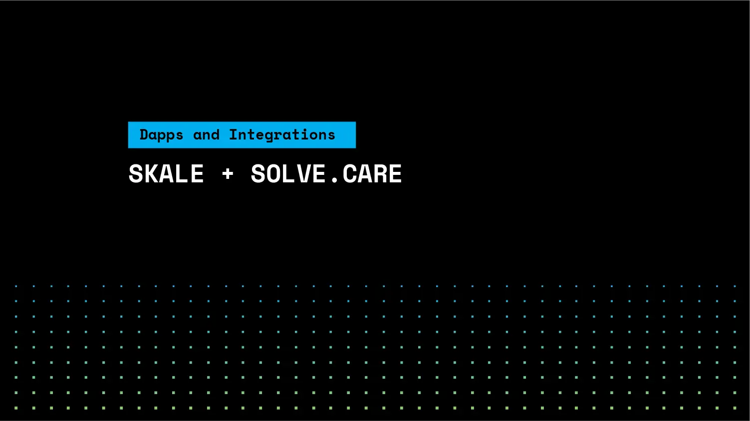 SKALE + Solve.Care | SKALE