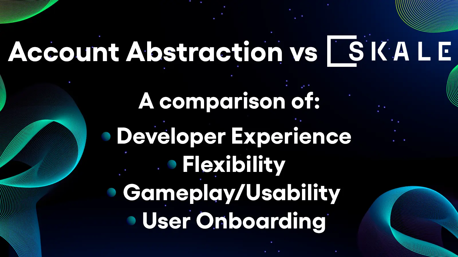 Building Invisible Blockchain Experiences: Account Abstraction vs SKALE | SKALE