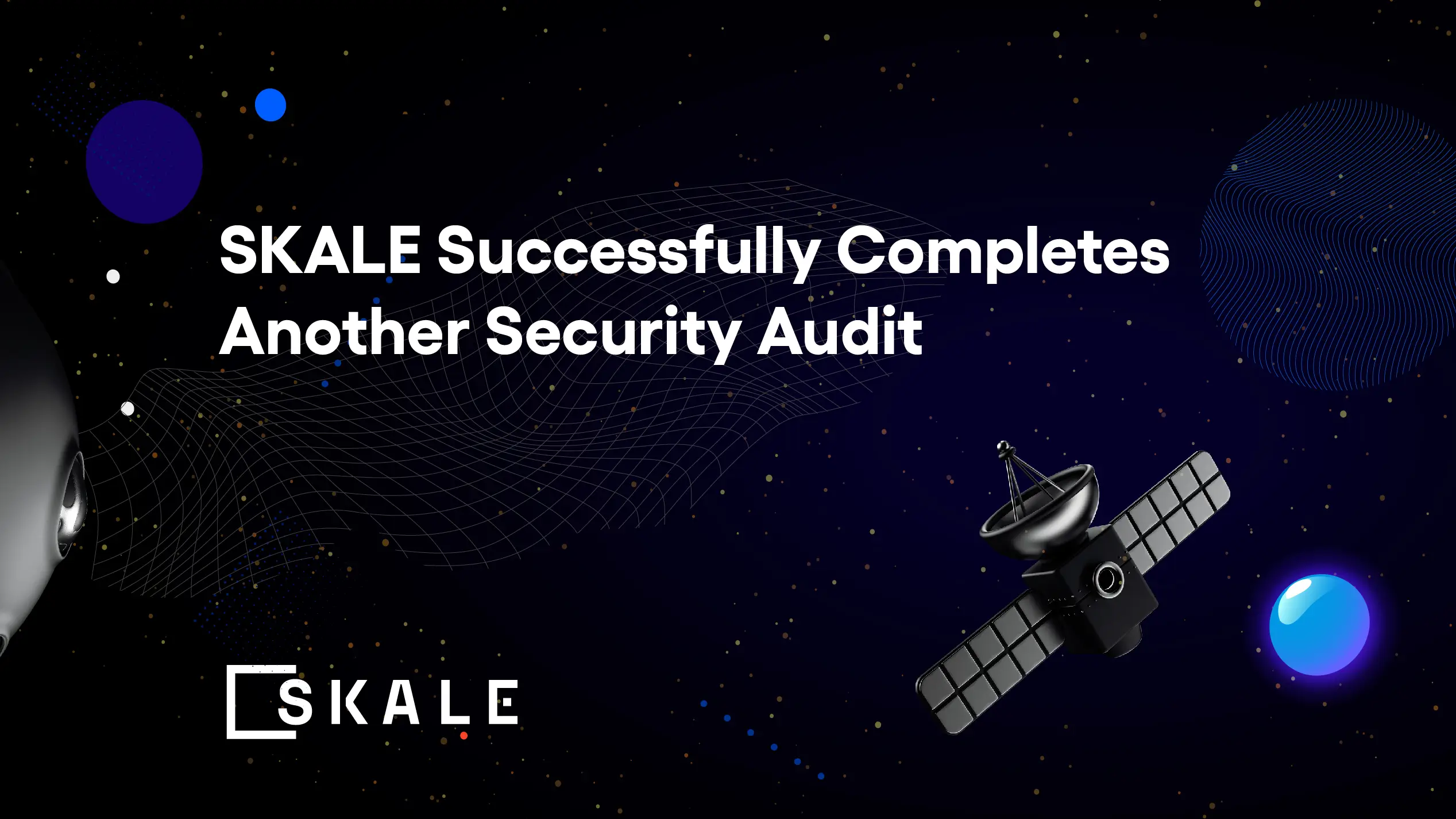 SKALE Completes Security Audit on Self-Recharging Wallet System | SKALE