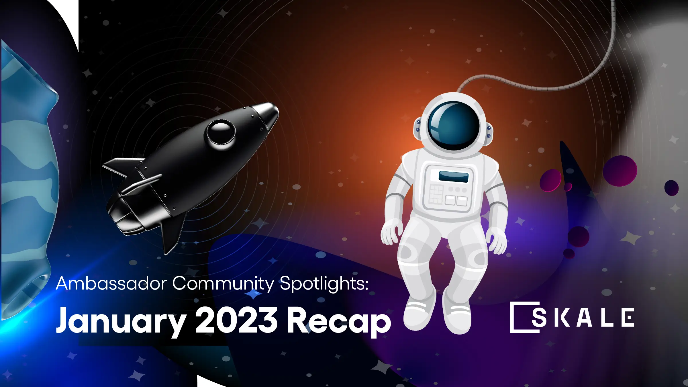 SKALE Ambassador Community Spotlight: January Recap | SKALE