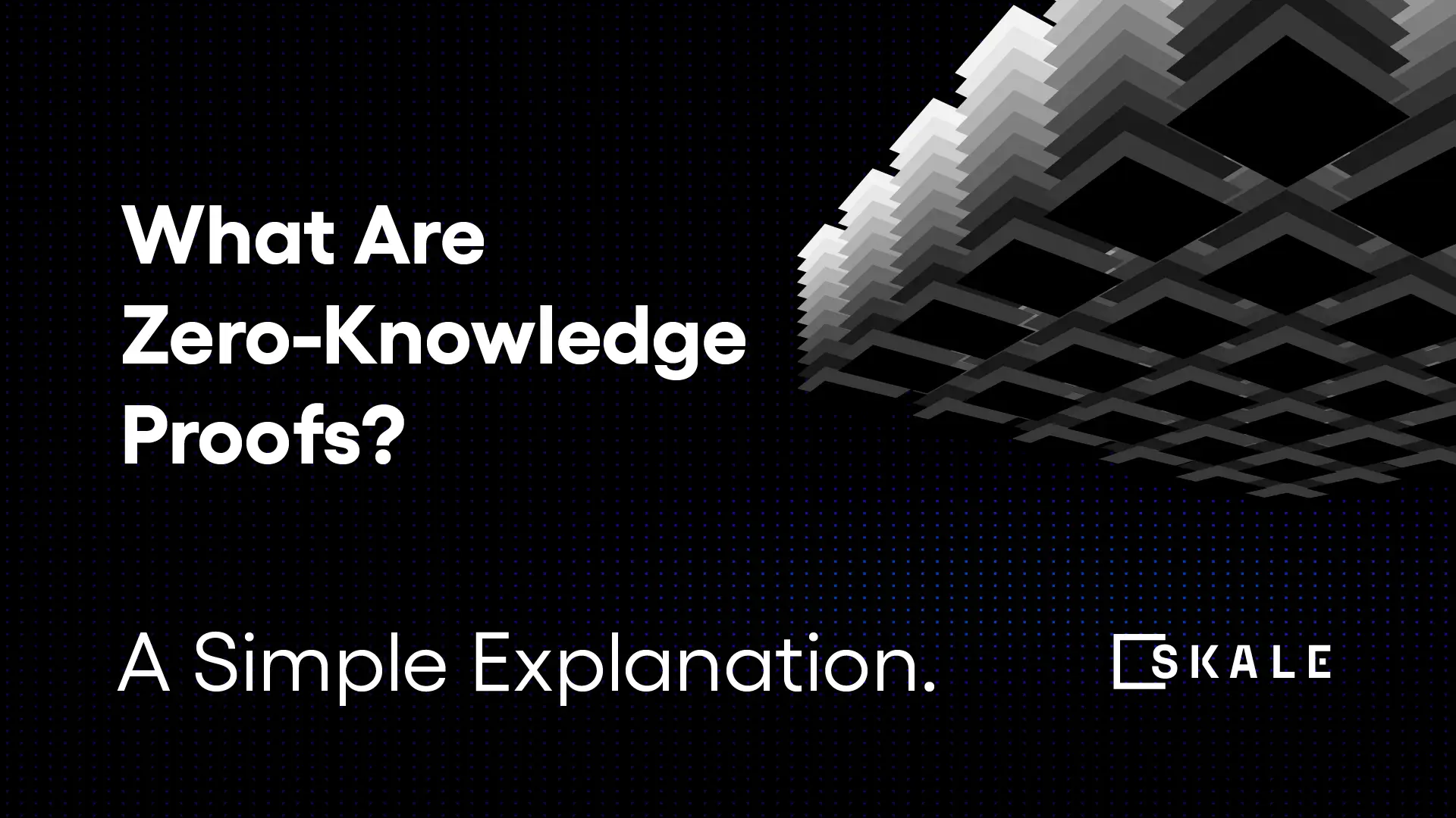 What Exactly is a Zero-Knowledge (ZK) Proof? | SKALE