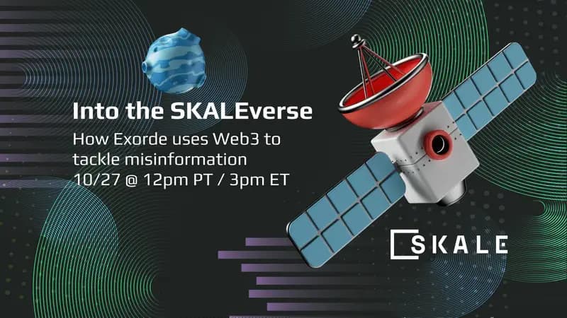 Into the SKALEverse with Exorde Recap | SKALE