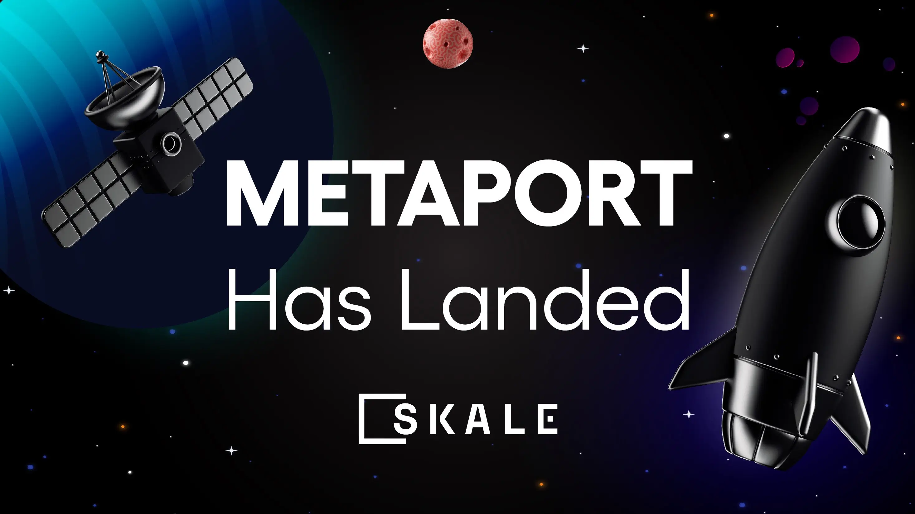 SKALE Metaport Has Landed! | SKALE