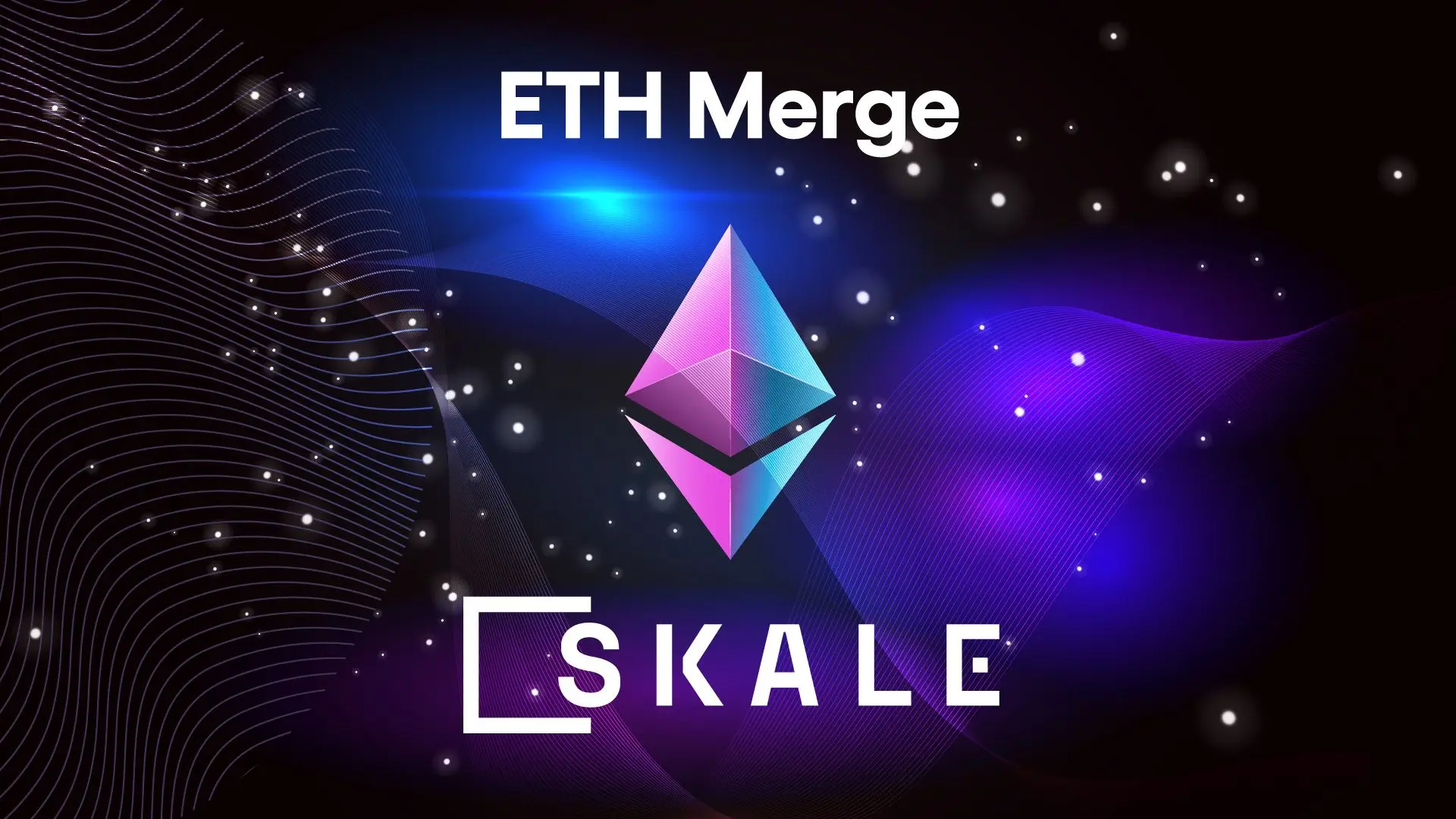SKALE and The ETH Merge | SKALE