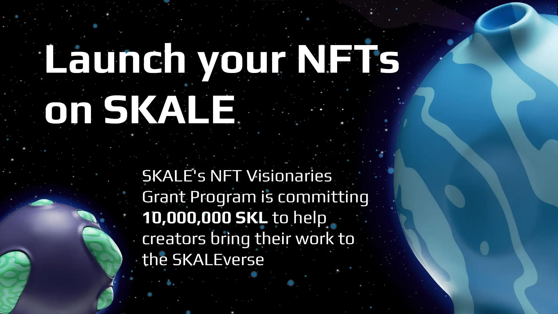 SKALE Announces the NFT Visionaries Grant Program | SKALE
