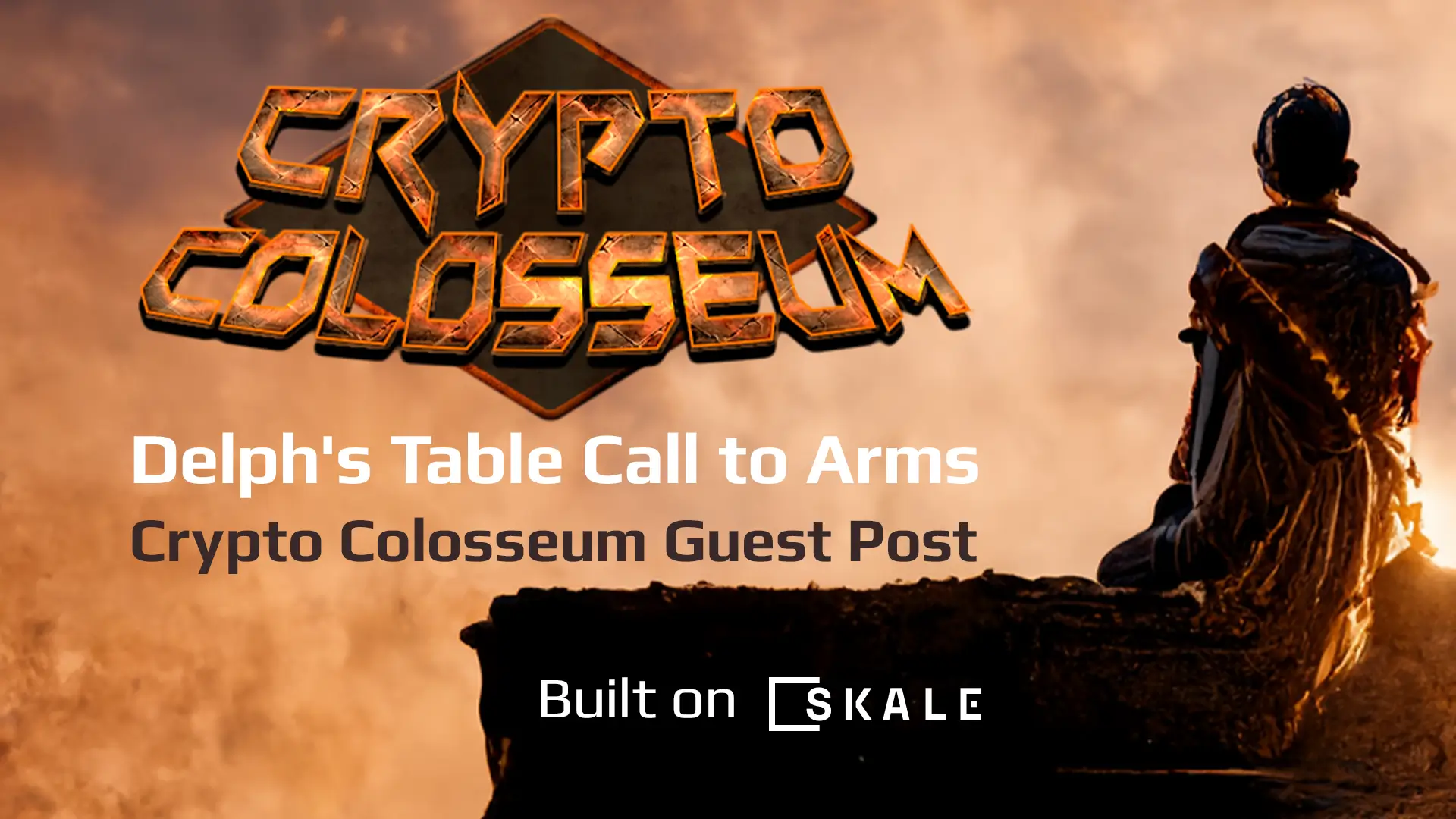 Crypto Colosseum Guest Post: Delph's Table Call to Arms | SKALE
