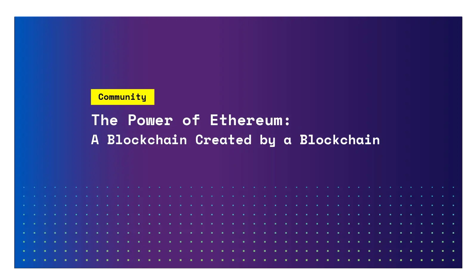 The Power of Ethereum: A Blockchain Created by a Blockchain | SKALE