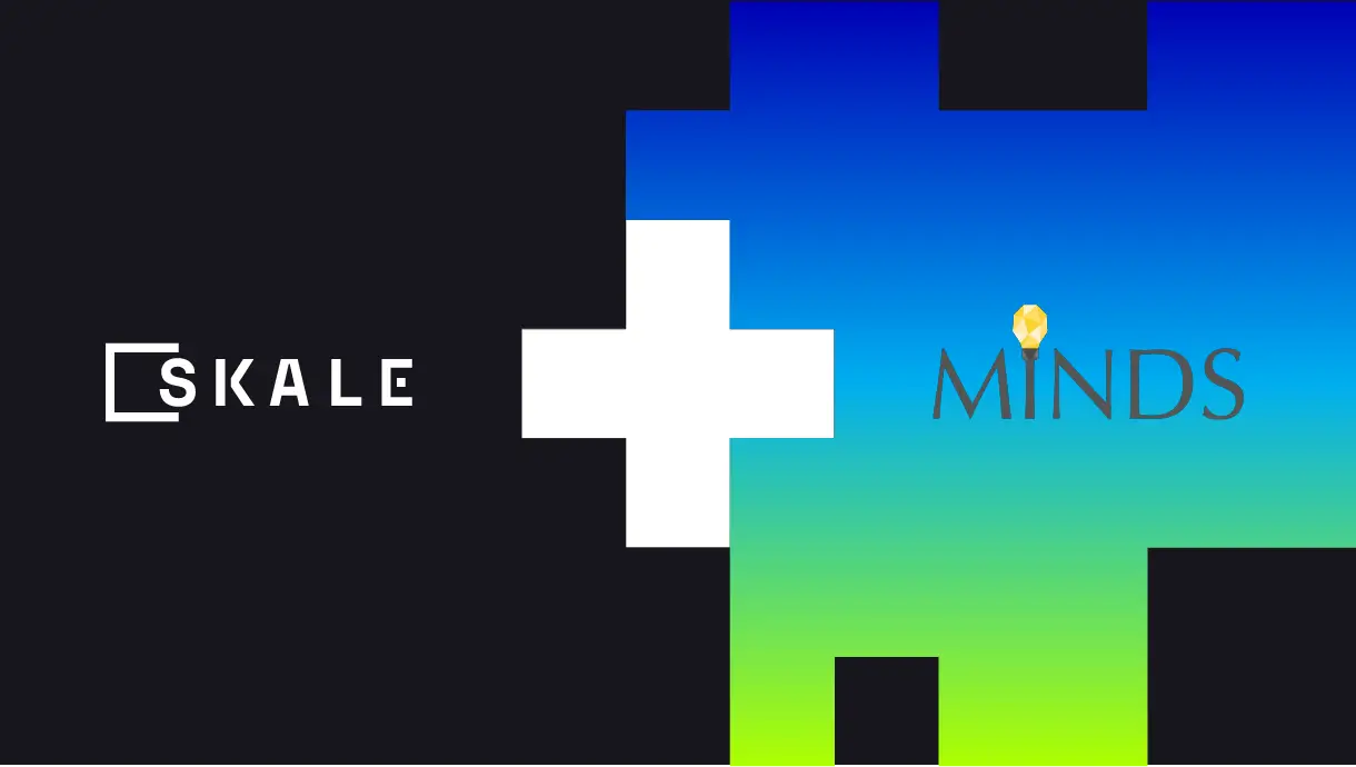 SKALE + Minds | SKALE