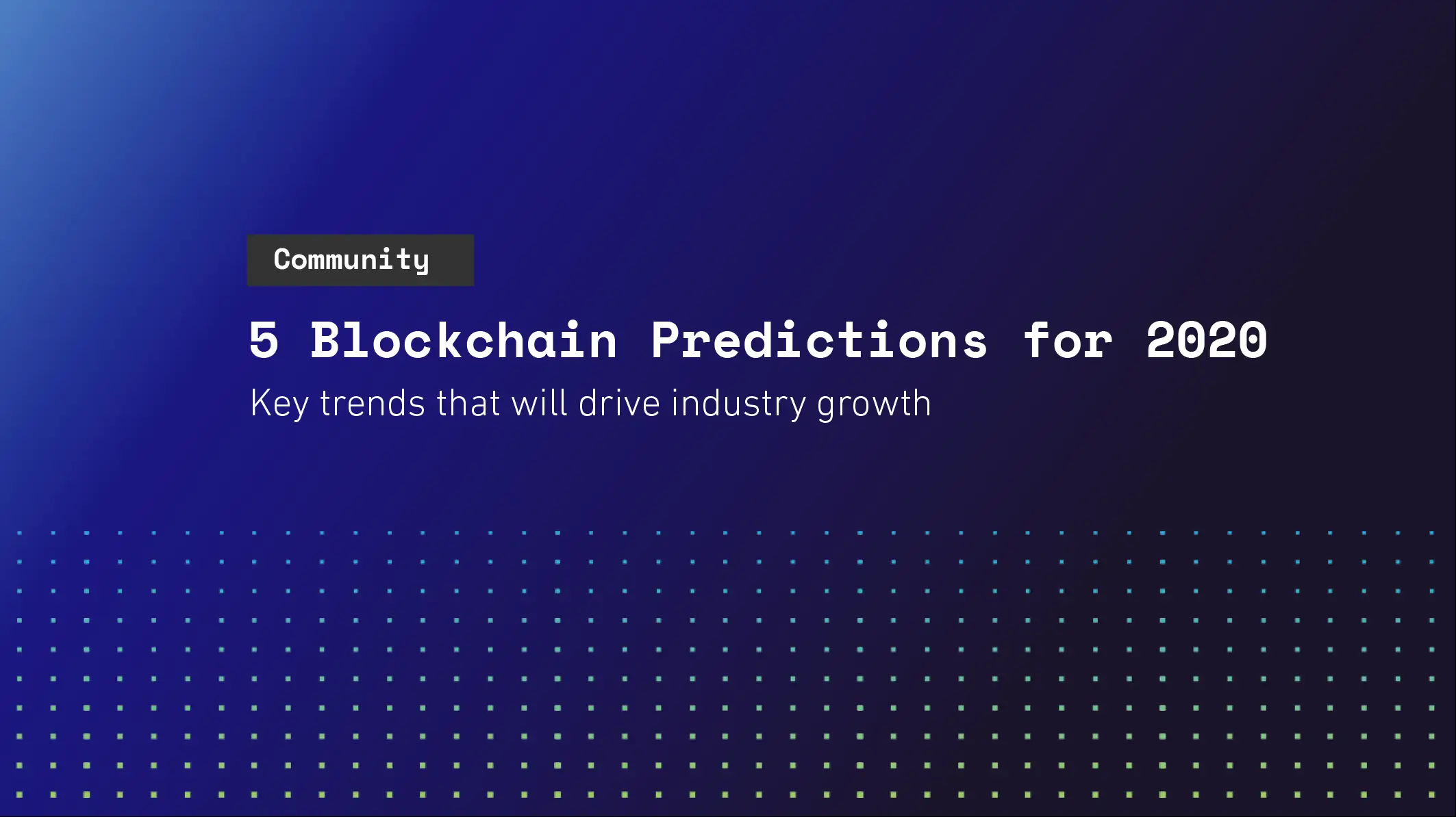 5 Blockchain Predictions for 2020 | SKALE