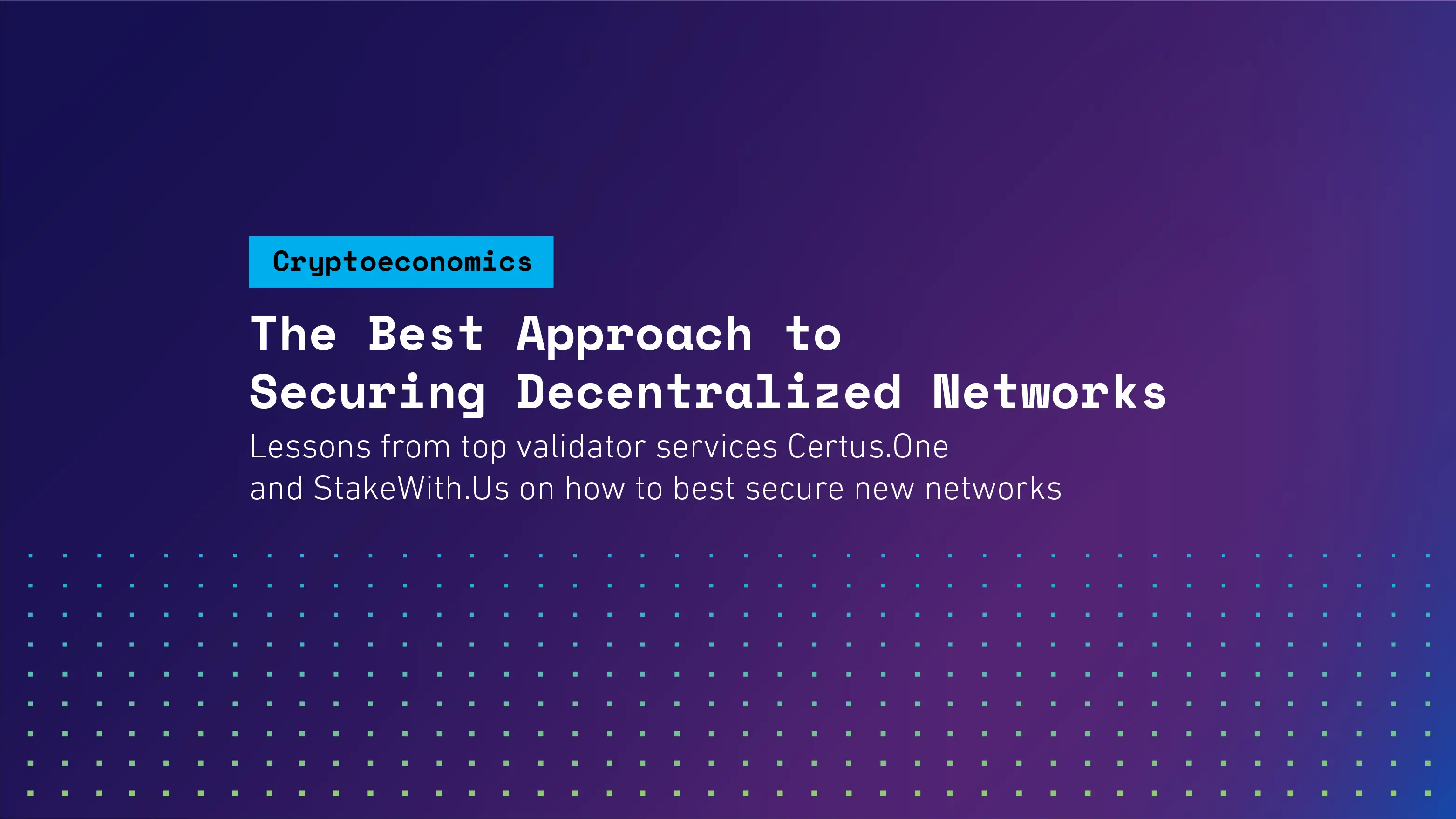 The Best Approach to Securing Decentralized Networks | SKALE